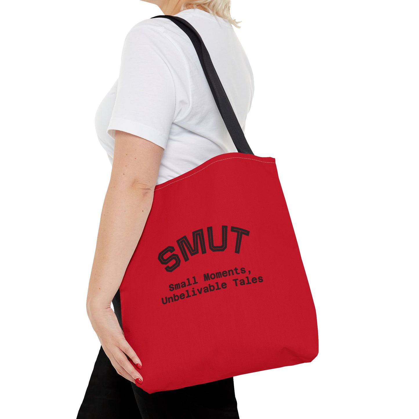 "SMUT - small moments, unbelievable tales" Funny Tote Bag