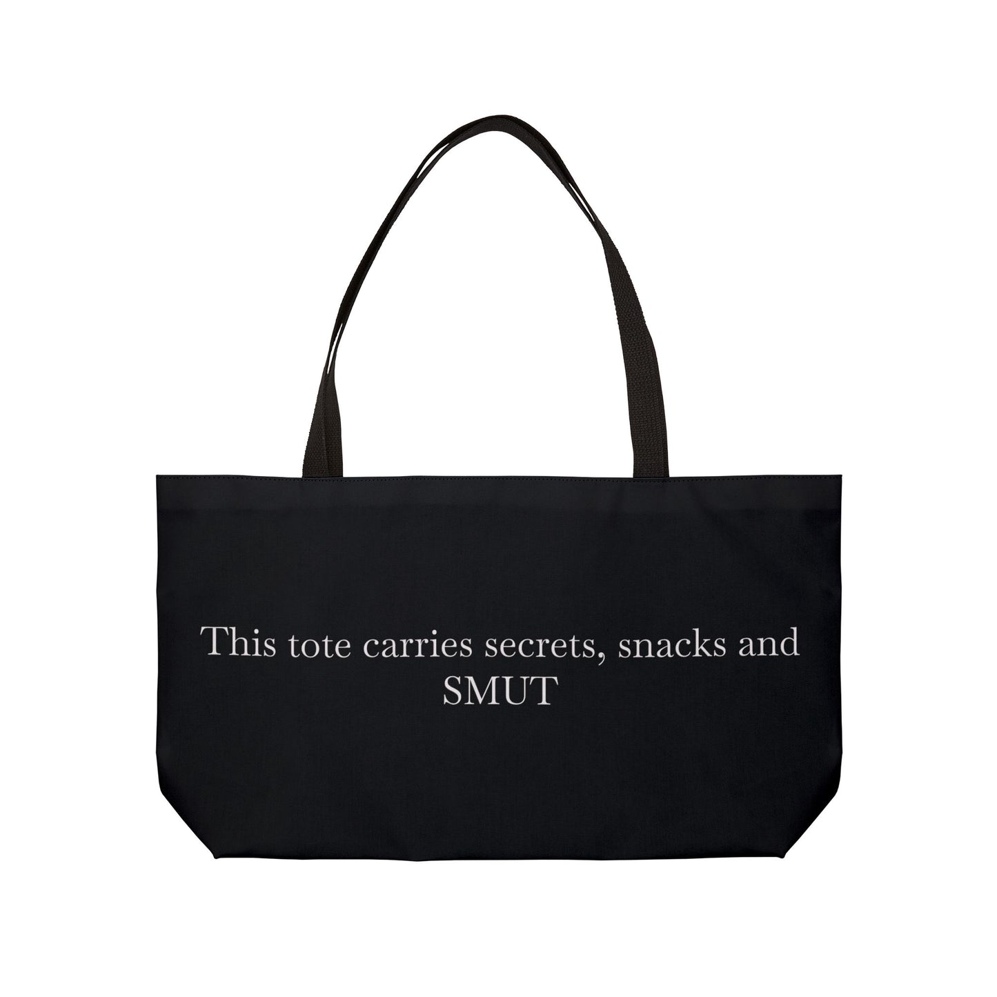 "Smut Secrets" Weekender Tote Bag