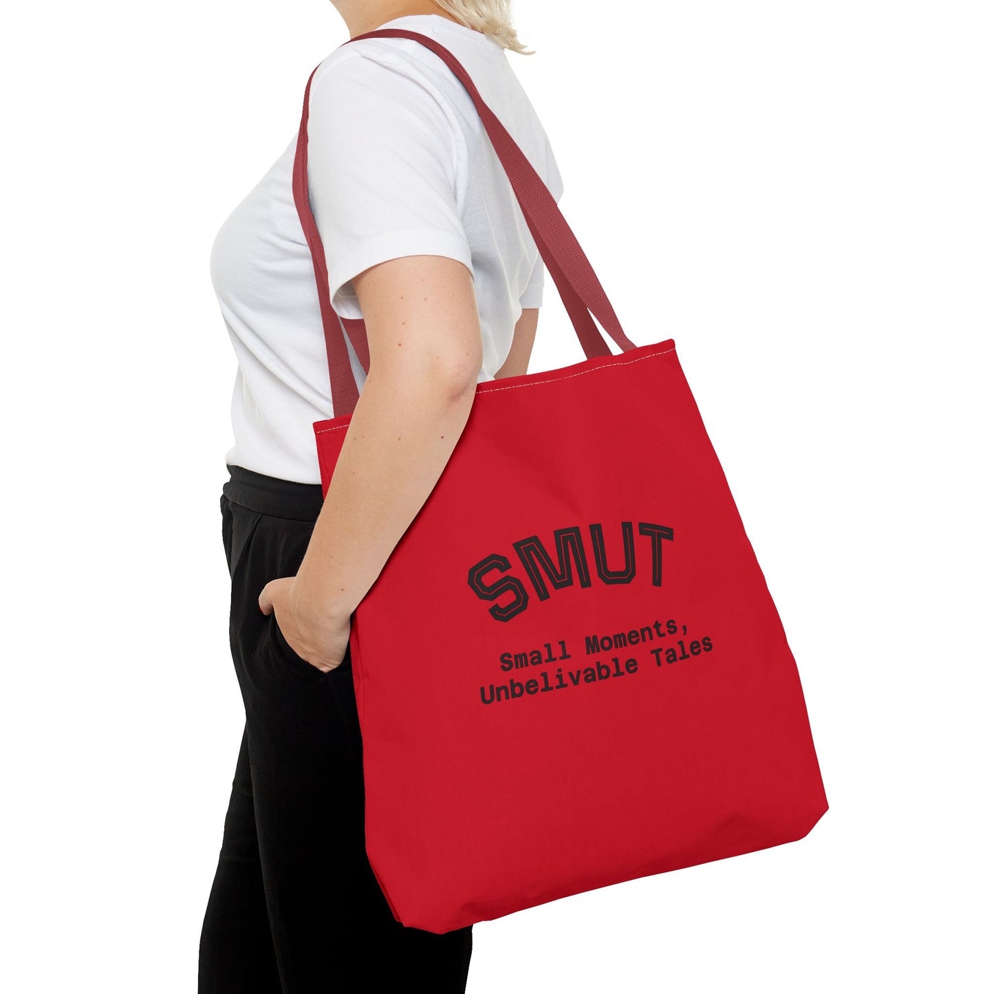 "SMUT - small moments, unbelievable tales" Funny Tote Bag