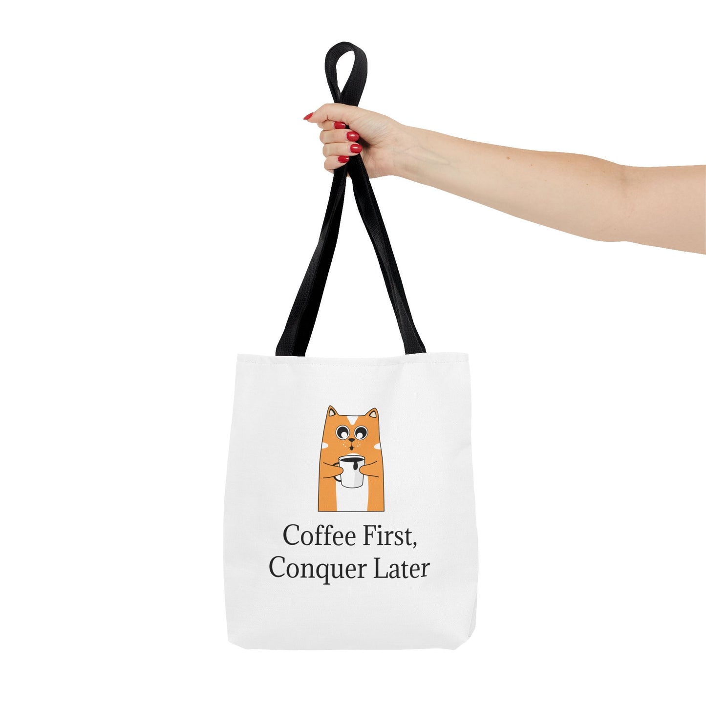 "Coffee First, Conquer Later" Reusable Shopping Tote