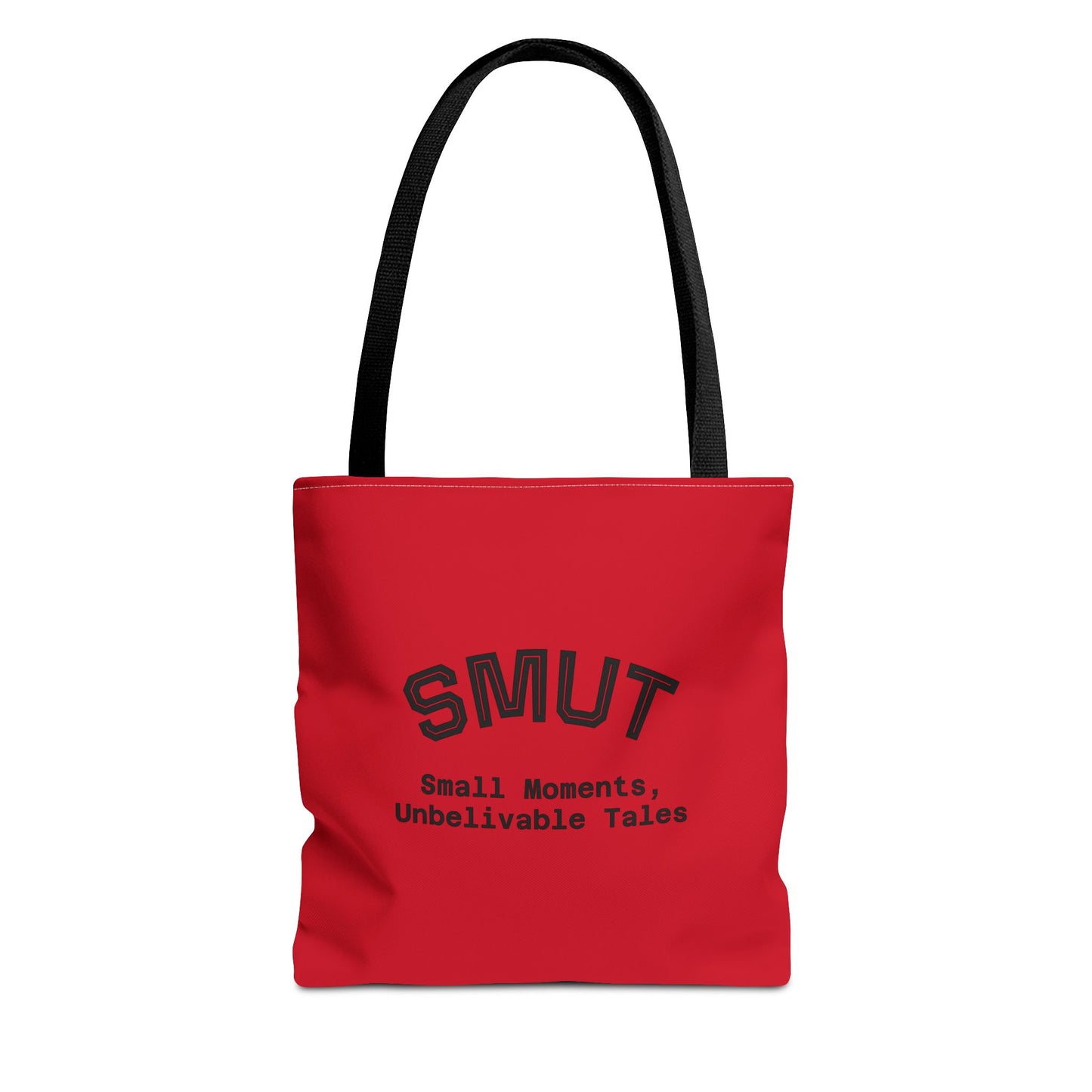 "SMUT - small moments, unbelievable tales" Funny Tote Bag