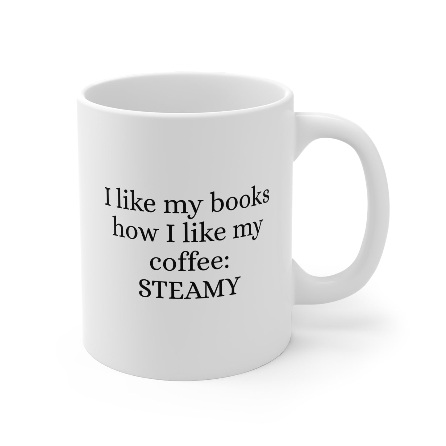 Steamy Coffee Lover Mug | Funny Bookish Gift for Readers | Literary Quote Cup | Perfect for Birthdays, Book Clubs, or Coffee Lovers