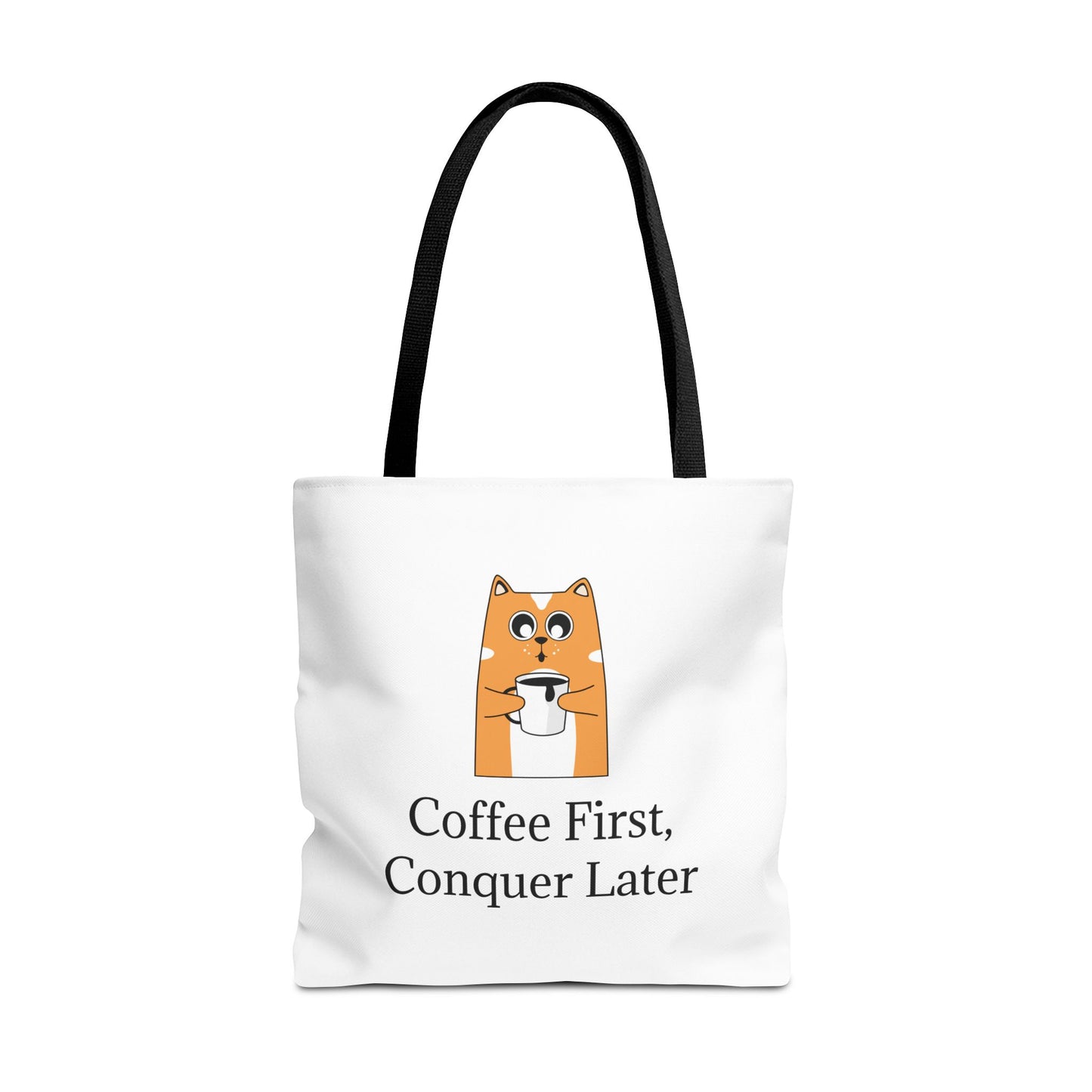 "Coffee First, Conquer Later" Reusable Shopping Tote