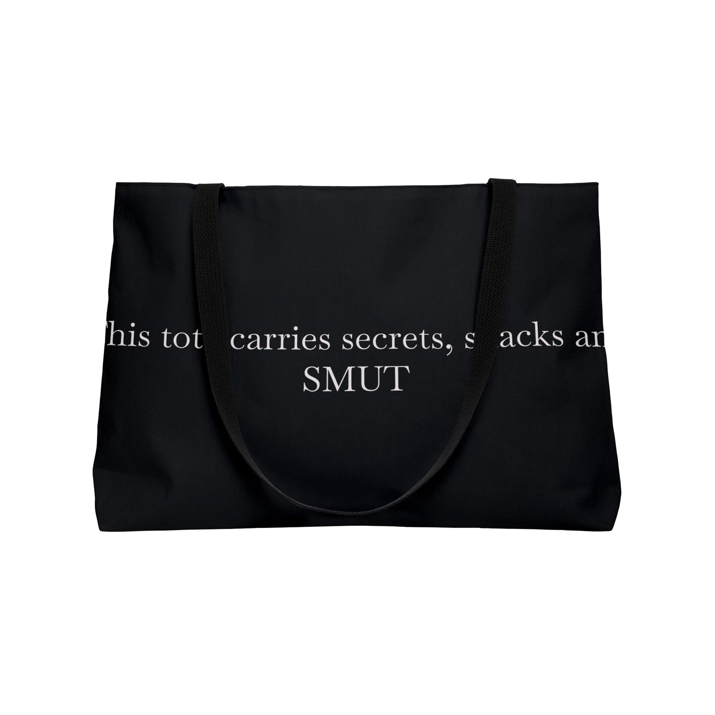 "Smut Secrets" Weekender Tote Bag