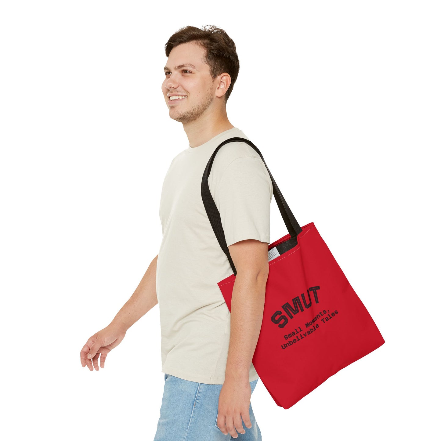 "SMUT - small moments, unbelievable tales" Funny Tote Bag