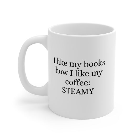 Steamy Coffee Lover Mug | Funny Bookish Gift for Readers | Literary Quote Cup | Perfect for Birthdays, Book Clubs, or Coffee Lovers